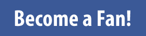 Become a Fan!
